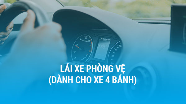Lái xe Phòng vệ (dành cho xe 4 bánh)